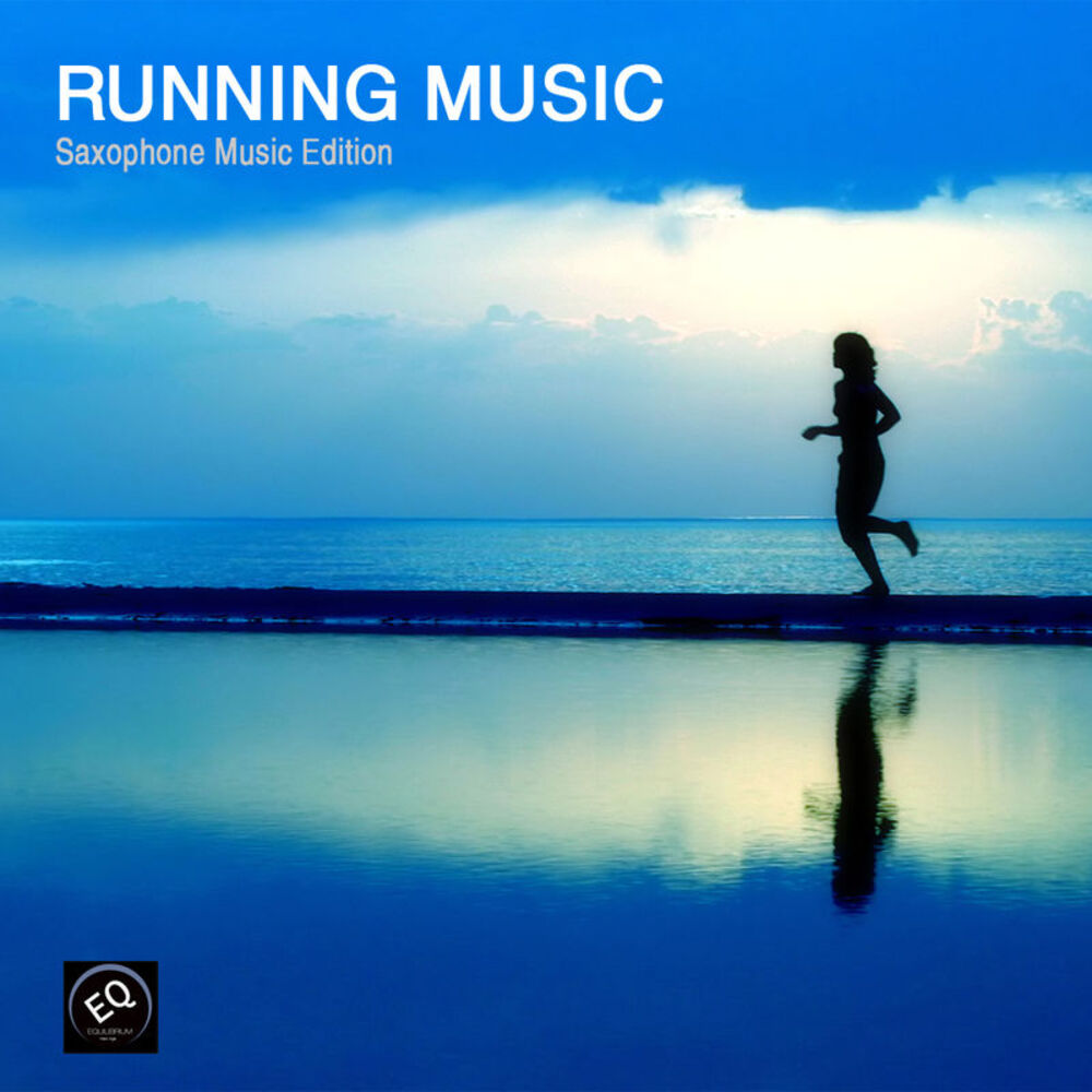 Picture of Running Music - Saxophone Music Collection - Jogging and Fitness Music, Best Music Playlist for Exercise, Workout, Aerobics, Walki