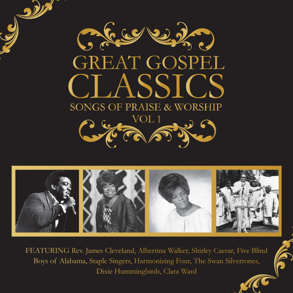 Album cover of Great Gospel Classics: Songs of Praise & Worship, Vol. 1