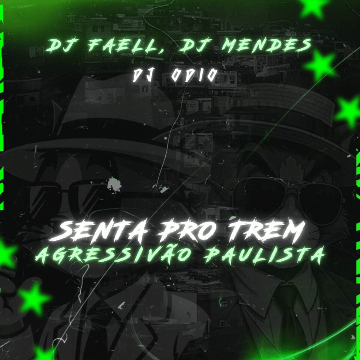 Album cover of SENTA PRO TREM AGRESSIVÃO PAULISTA