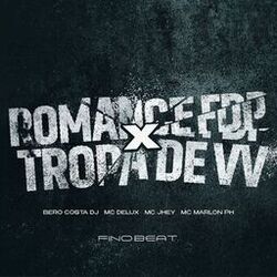 Romance Fdp x Tropa de Vv