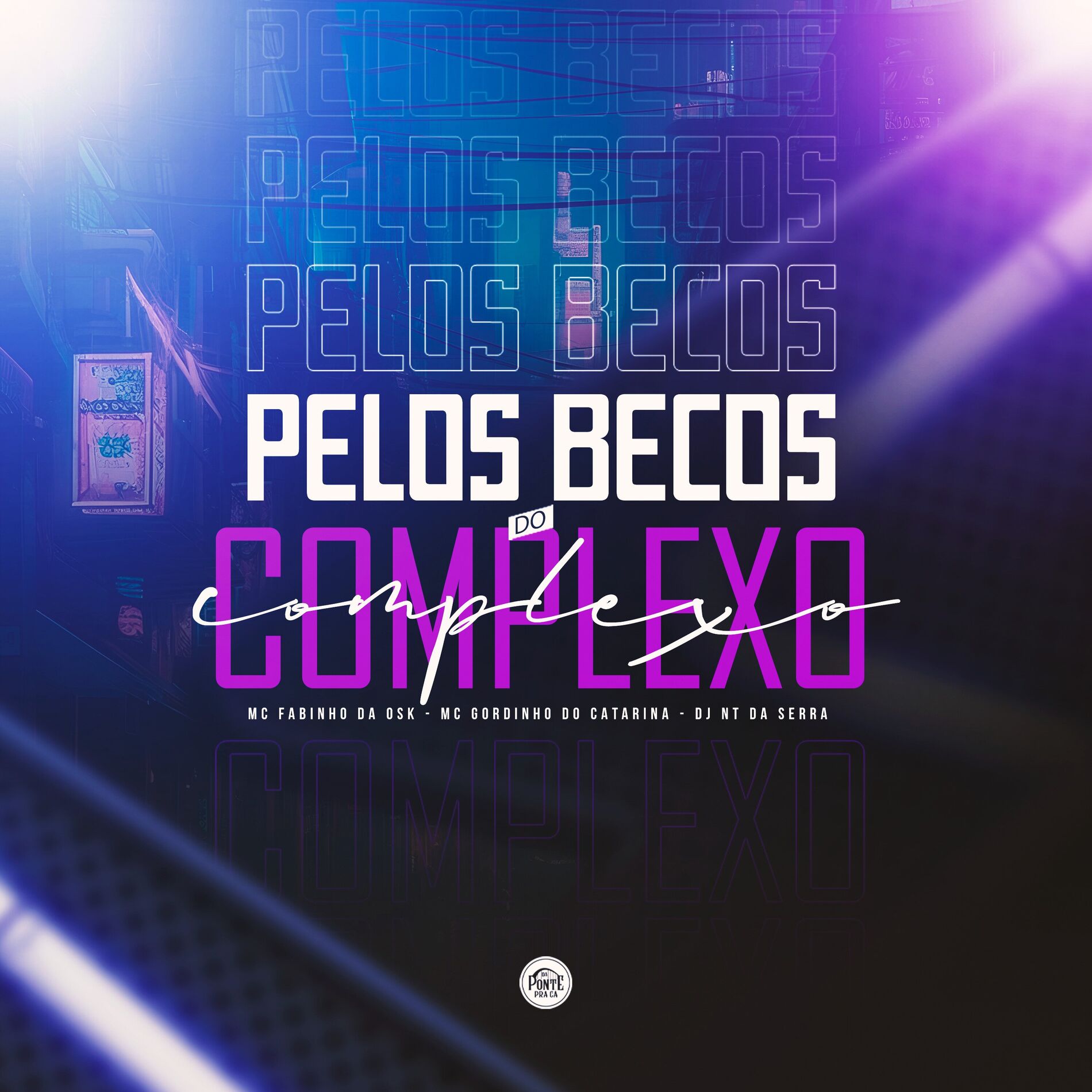 Album cover of Pelos Becos do Complexo