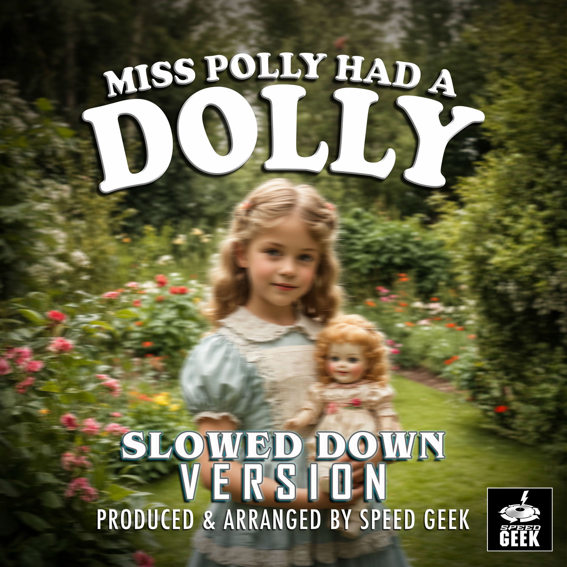 Album cover of Miss Polly Had A Dolly (Slowed Down Version)