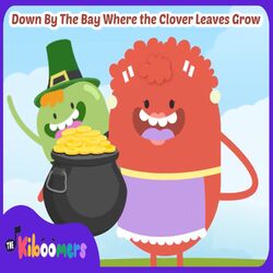 Cover of Down by the Bay Where the Clover Leaves Grow