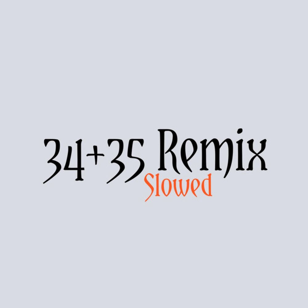 Picture of 34+35 - Slowed Remix