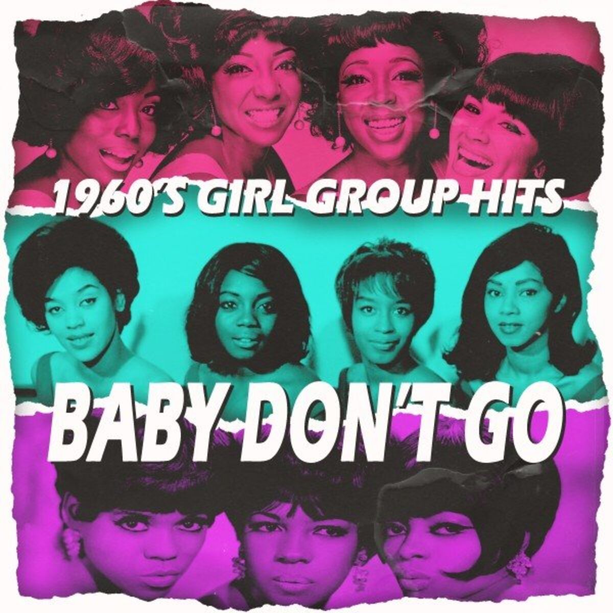 Album cover of Baby Don't Go (1960'S Girl Group Hits)
