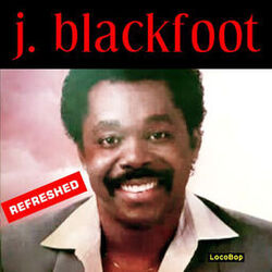 Cover of J. Blackfoot Refreshed