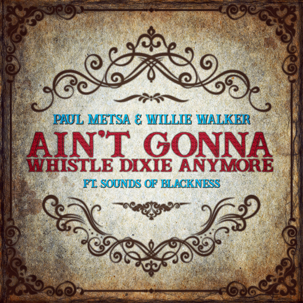 Album cover of Ain't Gonna Whistle Dixie Anymore
