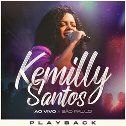 Cover of Kemilly Santos ao Vivo em São Paulo (Playback)