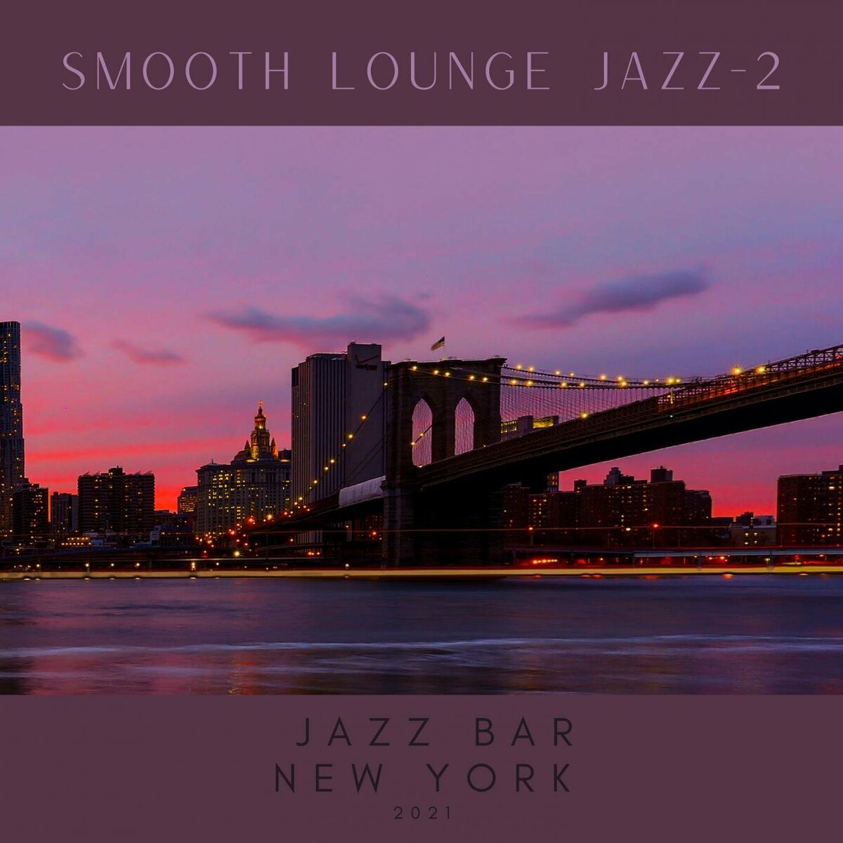 Album cover of Smooth Jazz Lounge 2