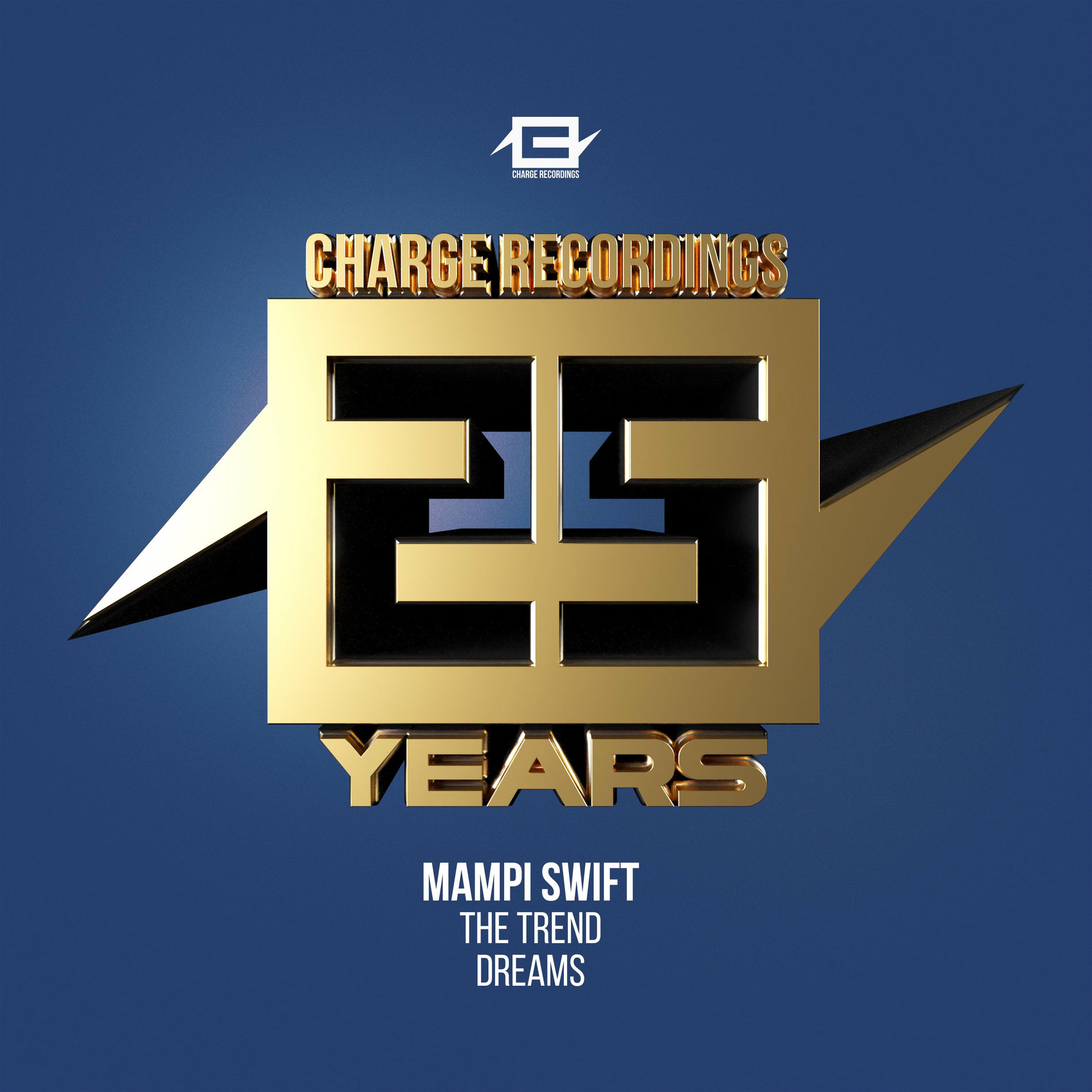 Album cover of 25 years of Charge - The Trend / Dreams