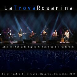 La Trova Rosarina (En Vivo)