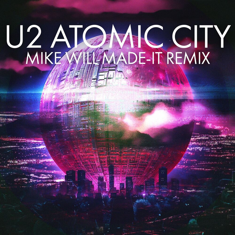 Picture of Atomic City (Mike WiLL Made-It Remix)