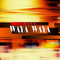 WAYA WAYA