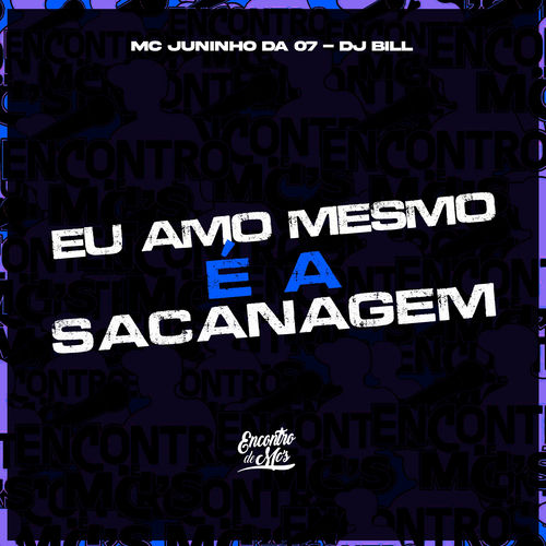 Eu Amo Mesmo e a Sacanagem