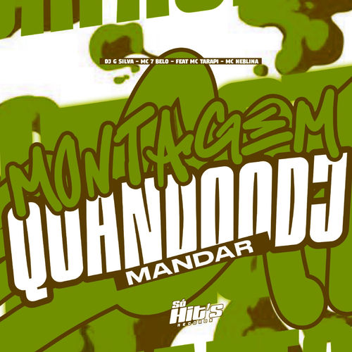 Montagem Quando o DJ Mandar