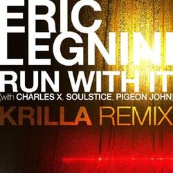 Cover of Run with It (Krilla Remix)