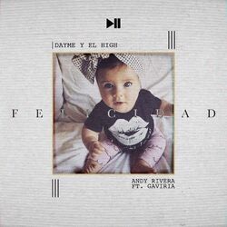 Cover of Felicidad (feat. Gaviria)