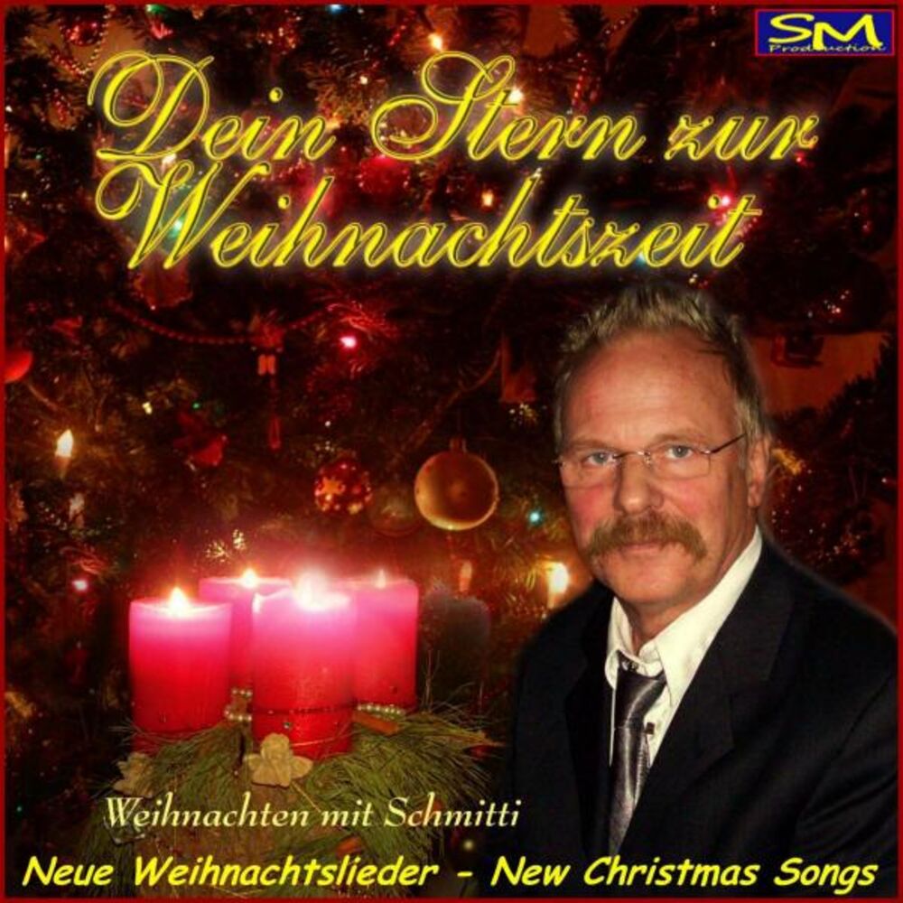Picture of Neue Weihnachtslieder, new christmas songs, Weihnachten mit Schmitti (Dein Stern zur Weihnachtszeit)