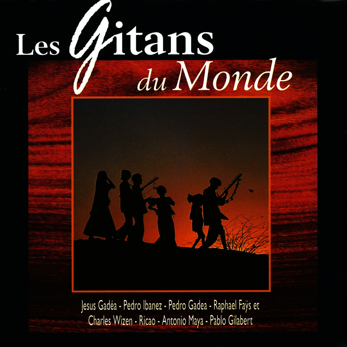 Album cover of The Very Best of Gipsy World (Le meilleur des tziganes et gitans du monde)