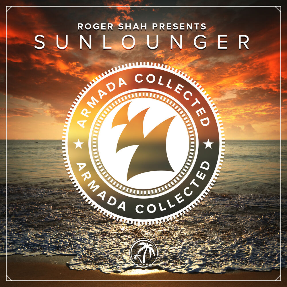 Picture of Armada Collected: Roger Shah presents Sunlounger (Bonus Track Version)