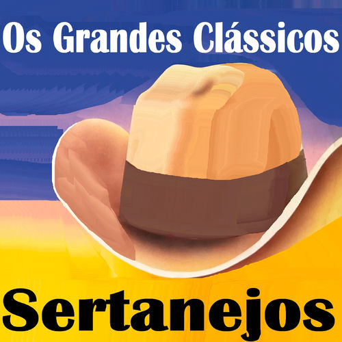 Os Grandes Clássicos Sertanejos