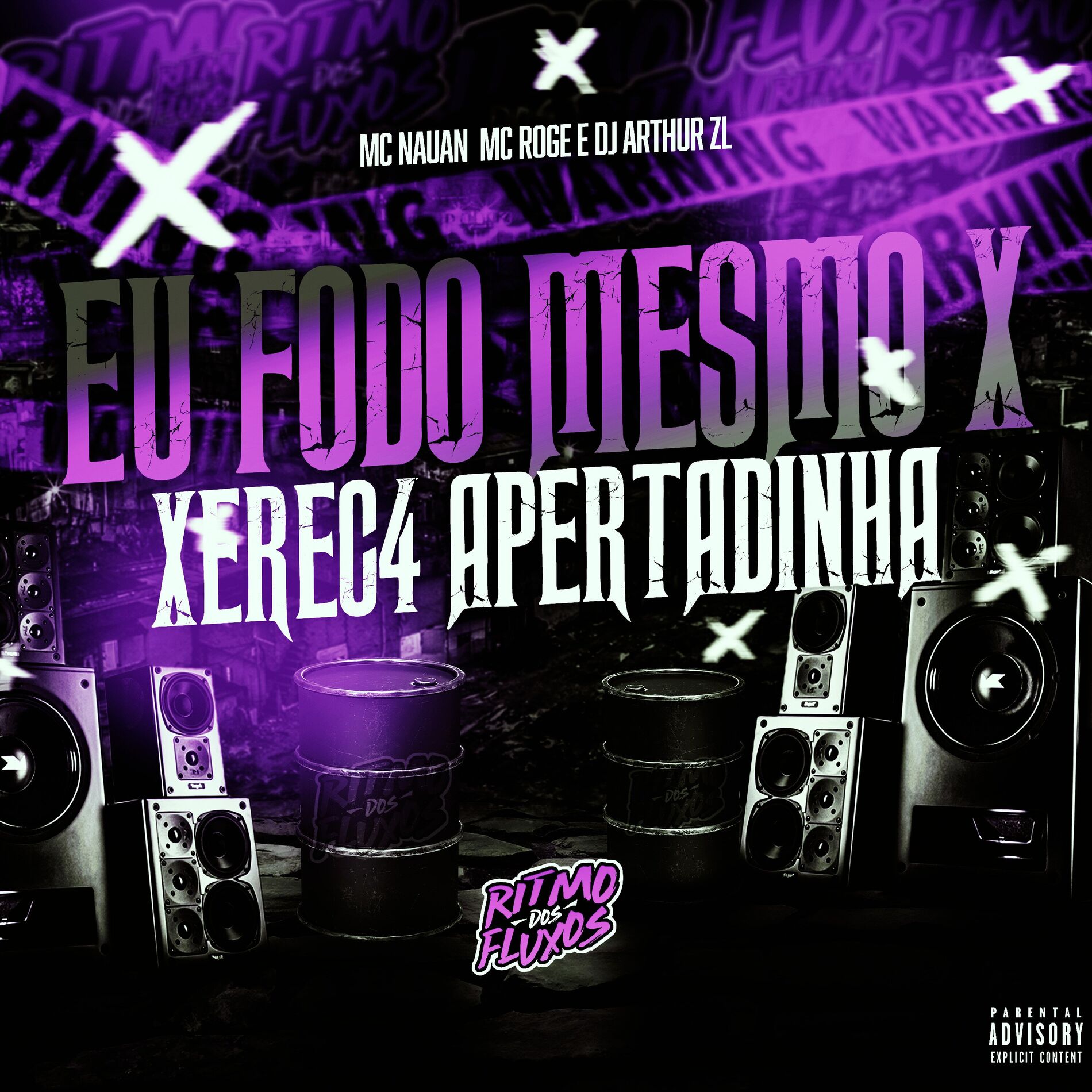 Album cover of Eu Fodo Mesmo X Xerec4 Apertadinha