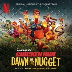Cover of Chicken Run: Dawn of the Nugget (Original Motion Picture Soundtrack)
