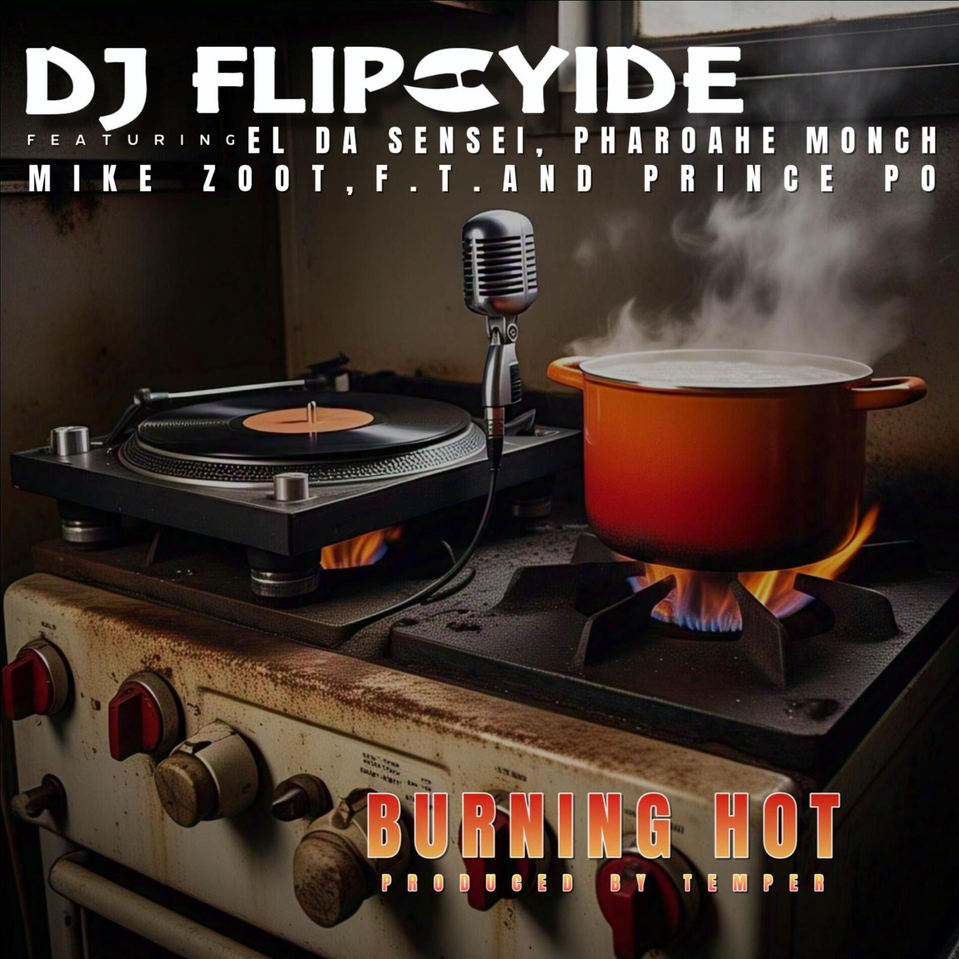 Album cover of Burning Hot (feat. El Da Sensei, Pharoahe Monch, Mike Zoot, F.T. & Prince Po)