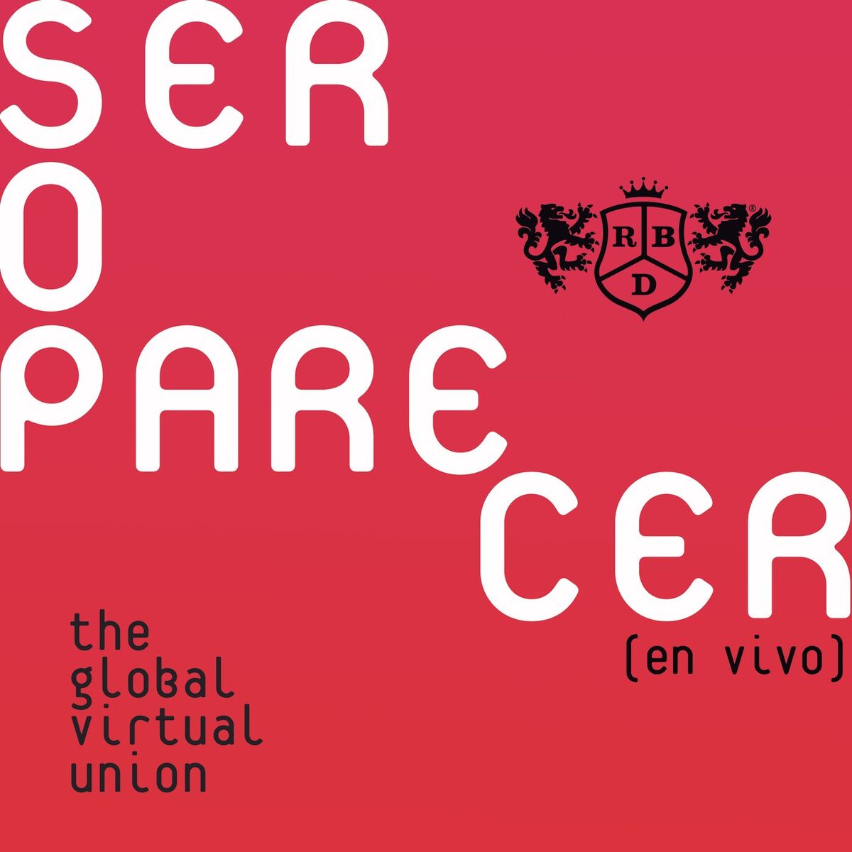 Album cover of Ser O Parecer
