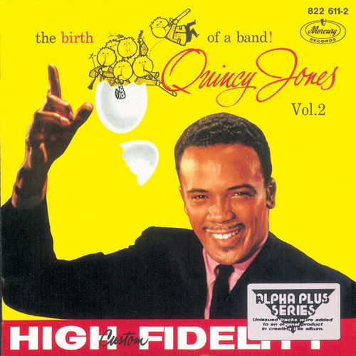 Quincy Jones - The Birth Of A Band Vol.2 | Deezer