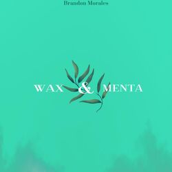 Cover of WAX & MENTA