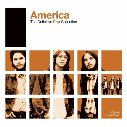 America - Definitive Pop: America: lyrics and songs | Deezer