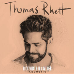 Cover of Look What God Gave Her (Acoustic)
