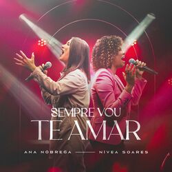 Cover of Sempre Vou Te Amar (Ao Vivo)