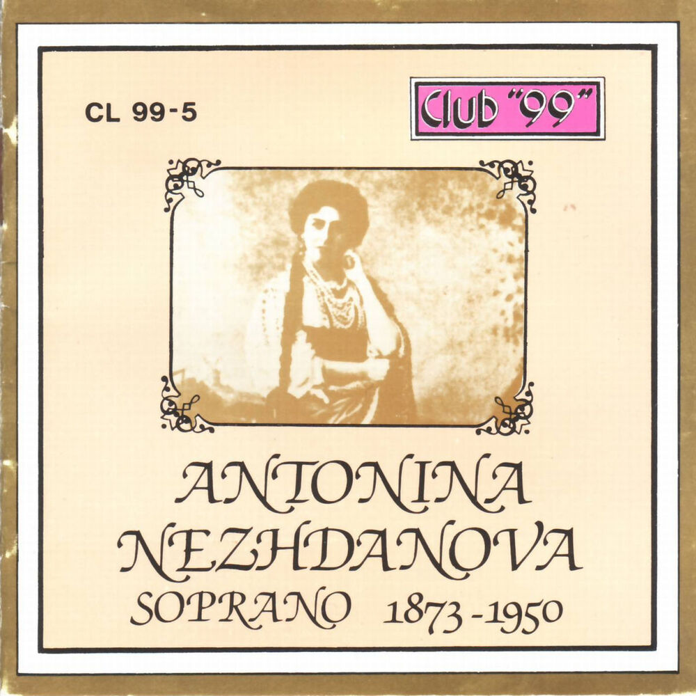 Picture of Antonina Nezhdanova Soprano 1873 - 1950