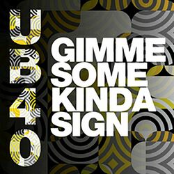 Cover of Gimme Some Kinda Sign