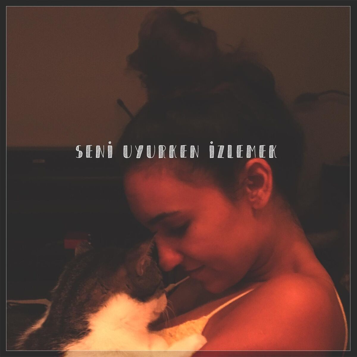 Album cover of Seni Uyurken Izlemek