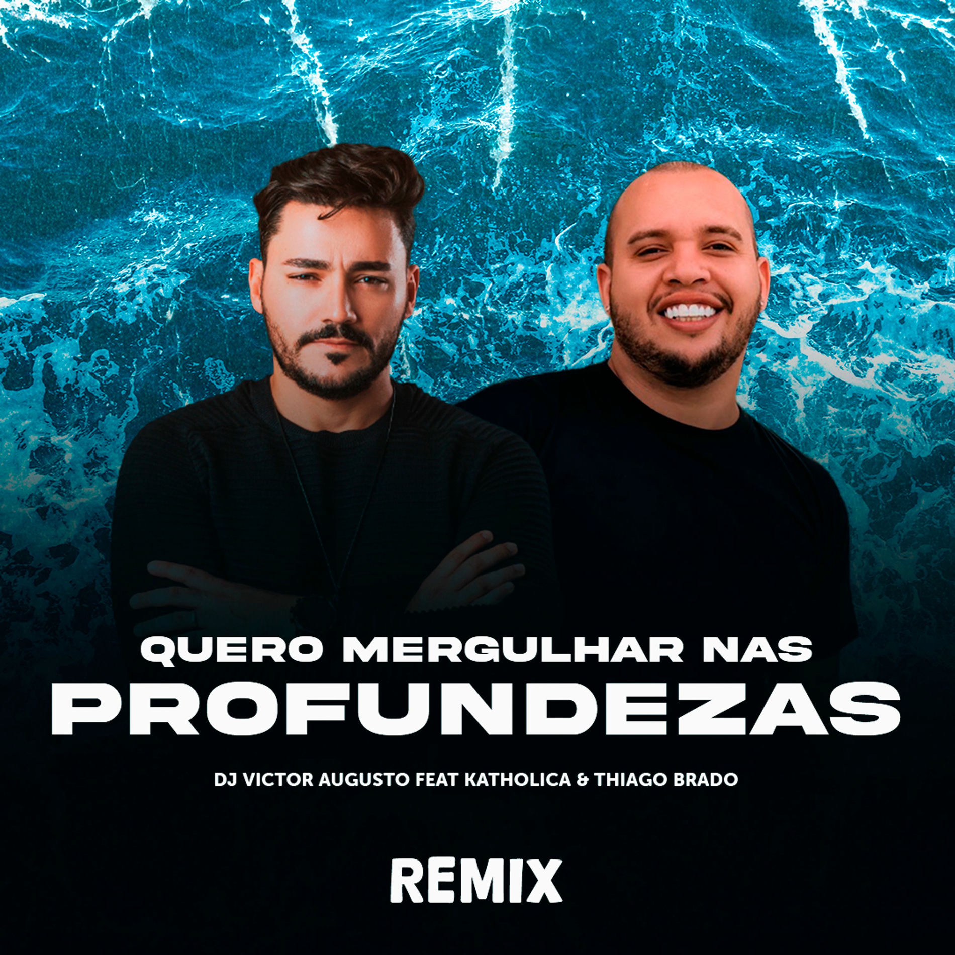 Album cover of Quero Mergulhar Nas Profundezas - Remix