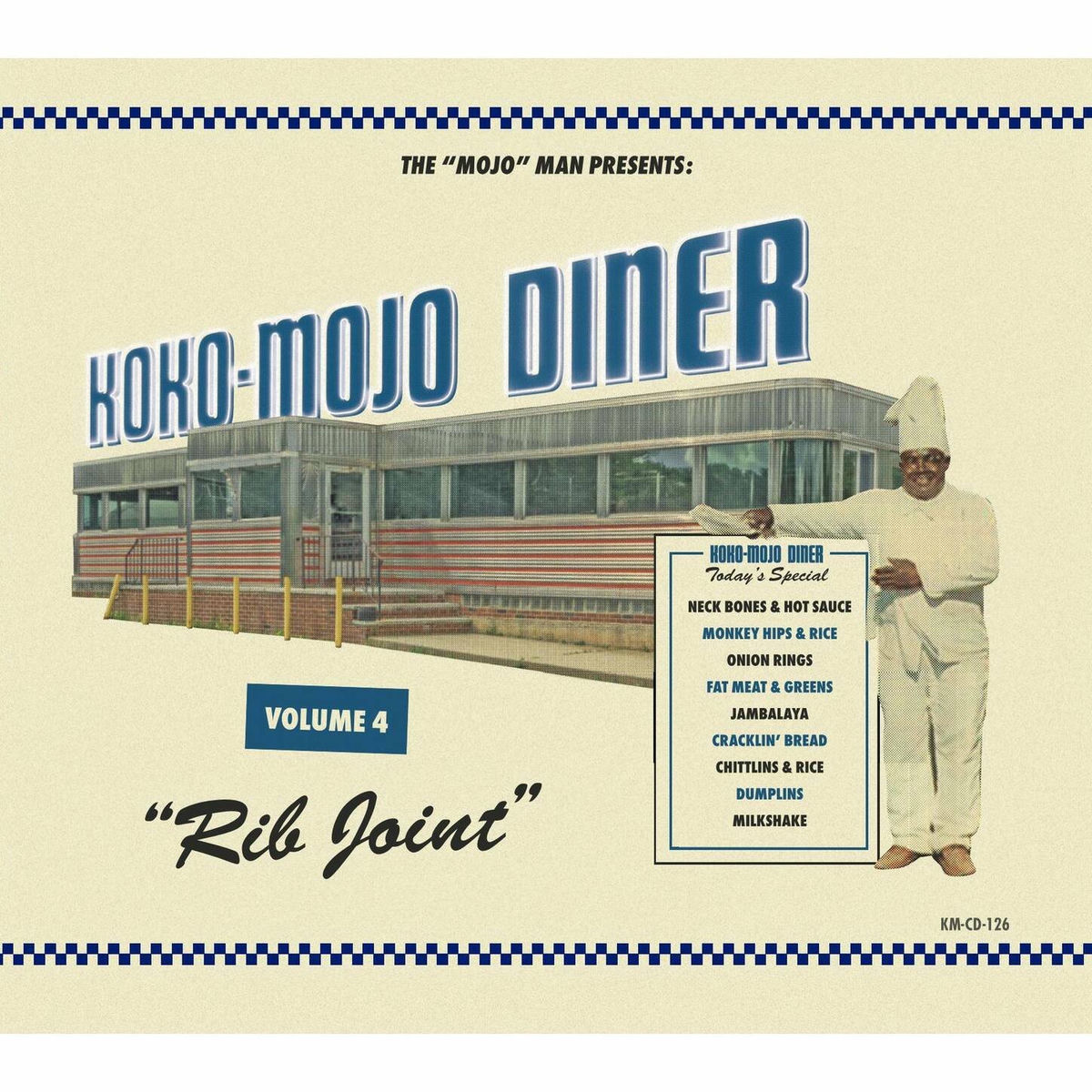 Album cover of Koko-Mojo Diner, Vol. 4 - Rib Joint