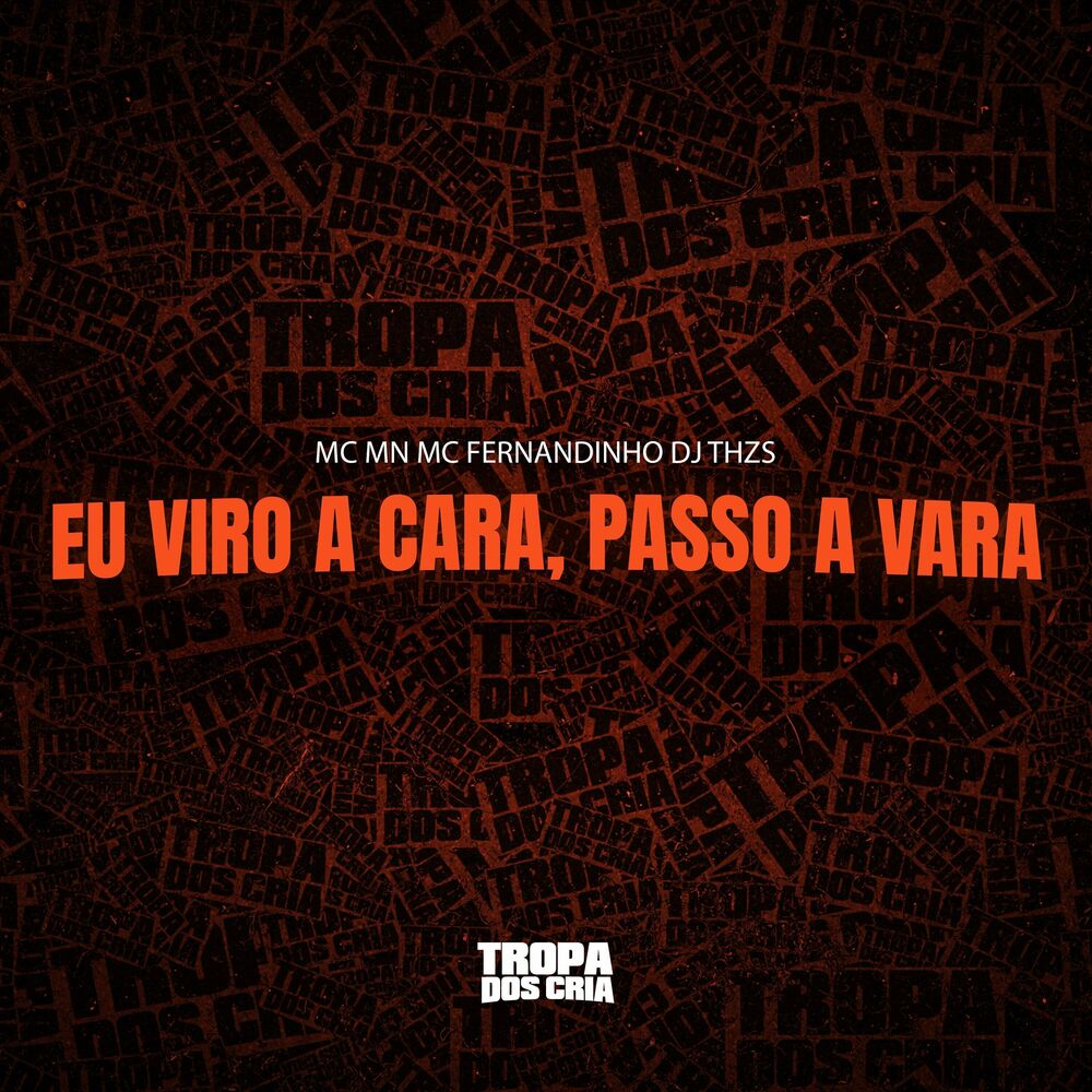 Picture of Eu Viro a Cara, Passo a Vara