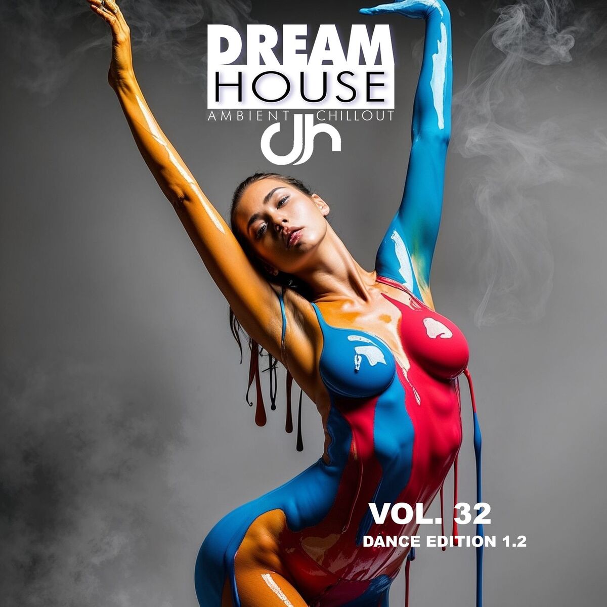 Album cover of Dream House, Vol. 32 (Dance Edition 1.2)