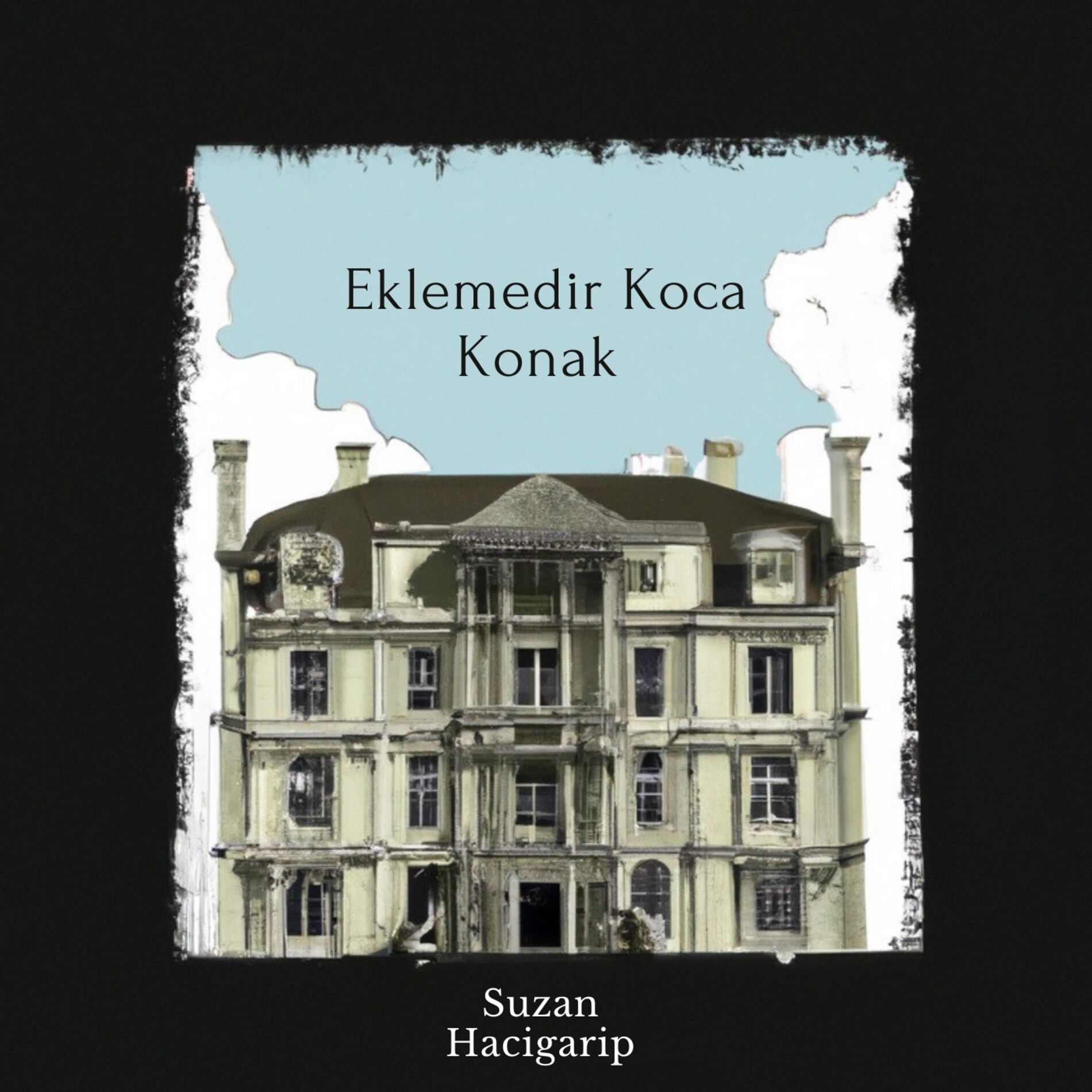 Album cover of Eklemedir Koca Konak