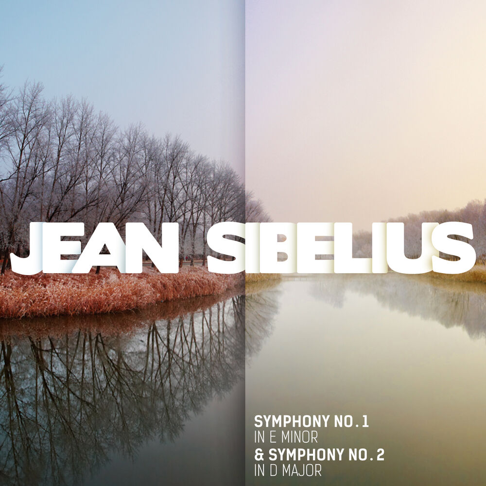 Picture of Jean Sibelius: Symphony No. 1 in E Minor & Symphony No. 2 in D Major