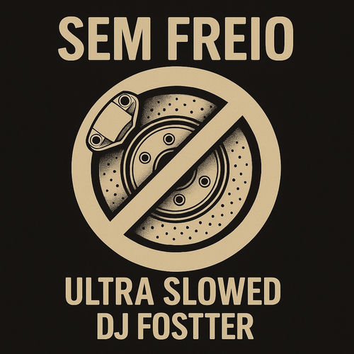 Montagem Sem Freio Ultra Slowed