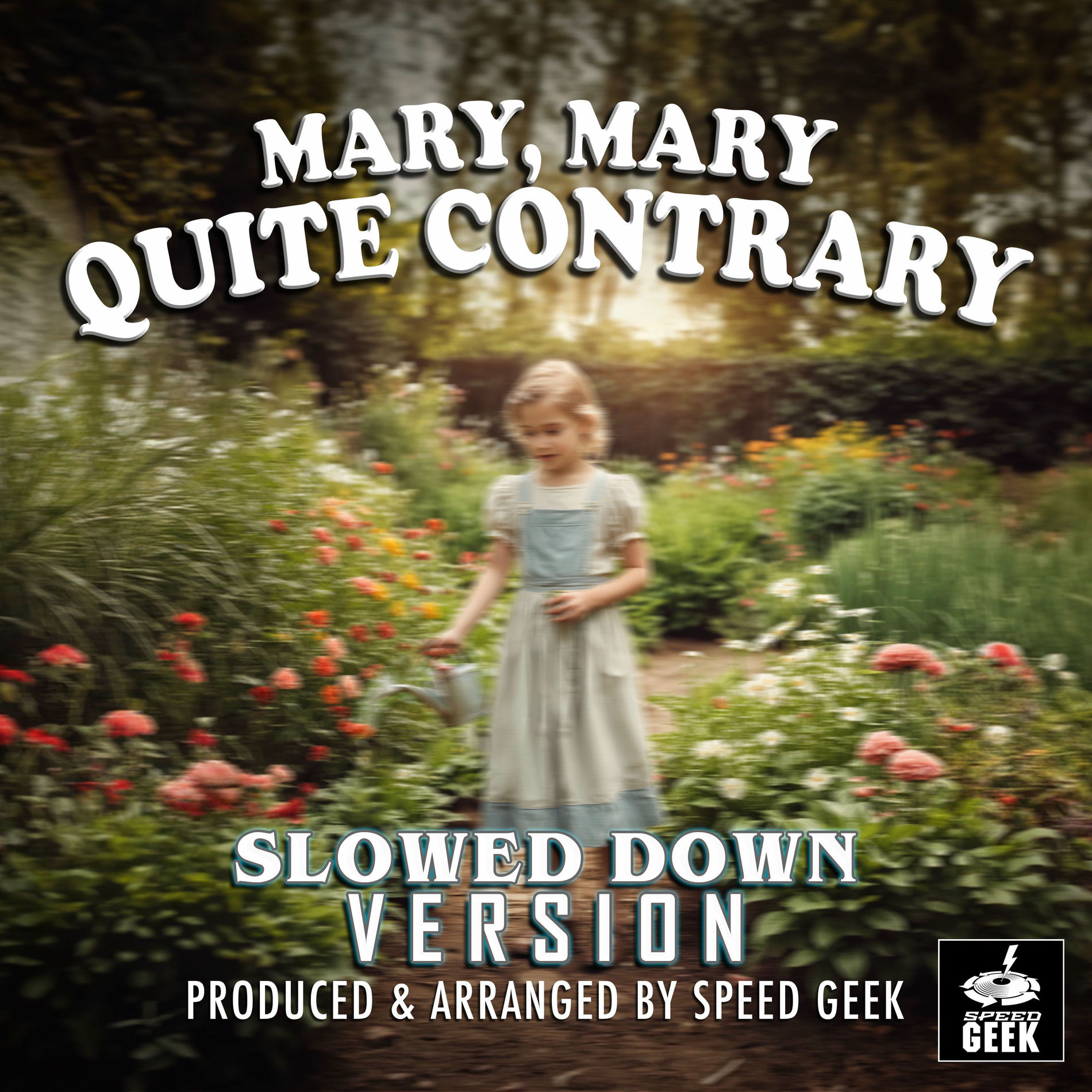 Album cover of Mary, Mary Quite Contrary (Slowed Down Version)