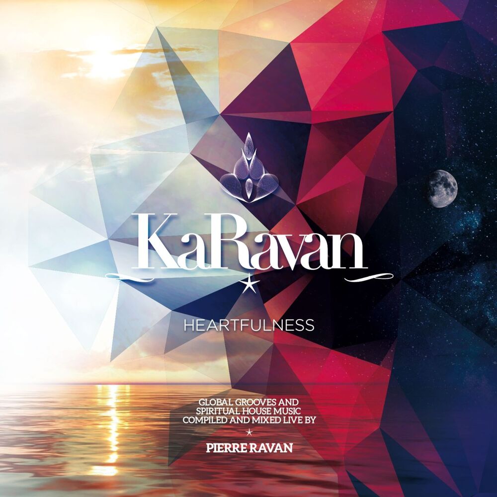 Picture of KaRavan, Vol. 10 - Heartfulness (Compiled by Pierre Ravan)