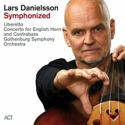 Cover of Lars Danielsson Symphonized
