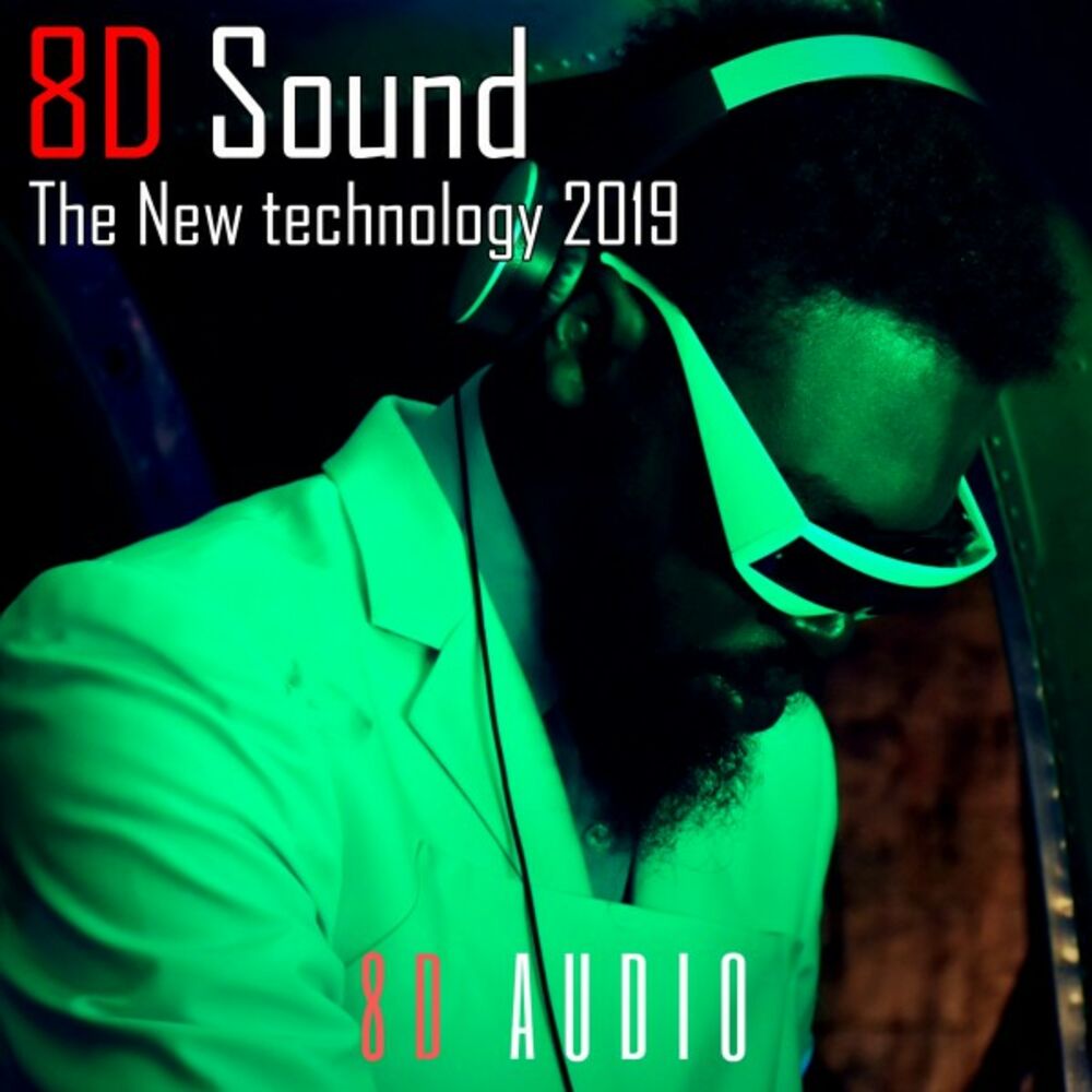 Picture of 8D Sound the New Technology 2019 (Music 8D)