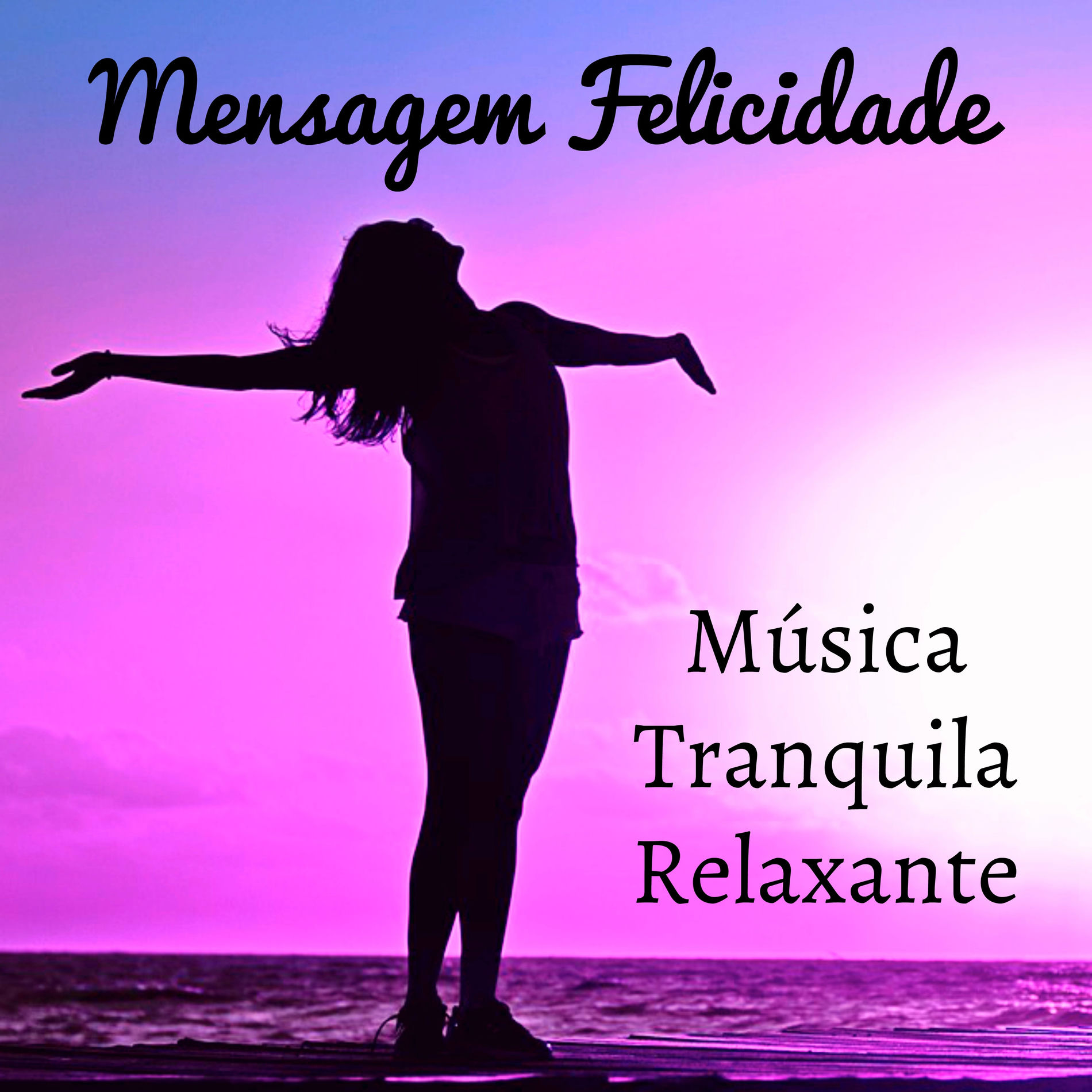 Album cover of Mensagem Felicidade - Música Tranquila Relaxante para Estudar Treinamento Autógeno Cura Espiritual com Sons Naturais New Age Bianu