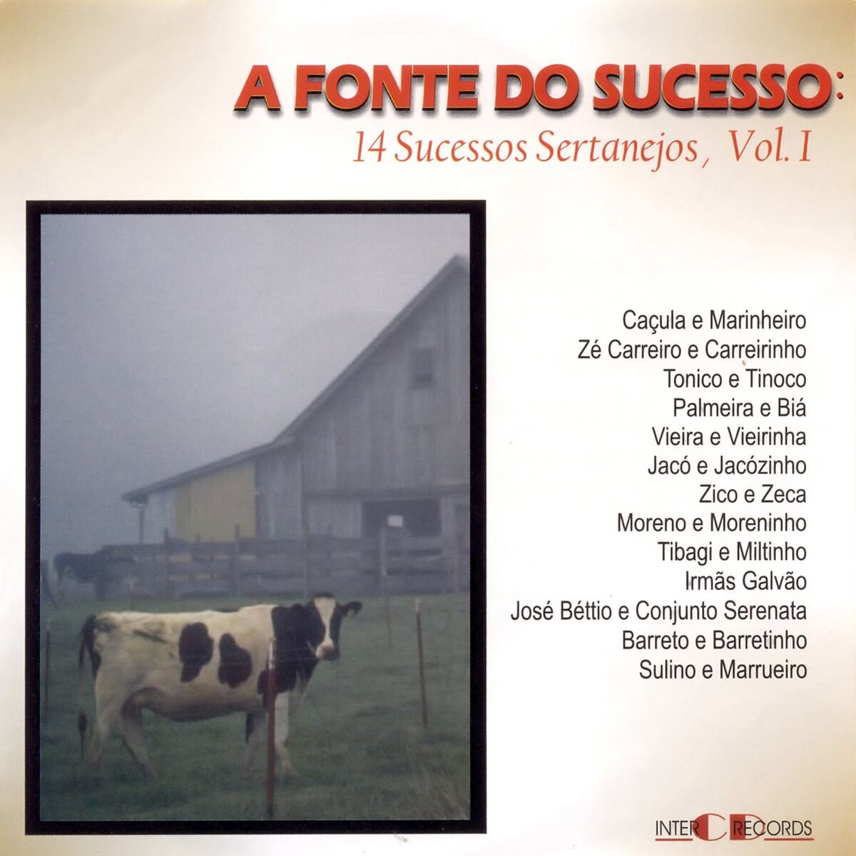 Album cover of A Fonte do Sucesso: 14 Sucessos Sertanejos, Vol. 1